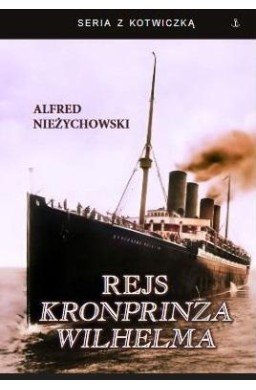 Rejs Kronprinza Wilhelma