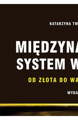 Międzynarodowy system walutowy w.2