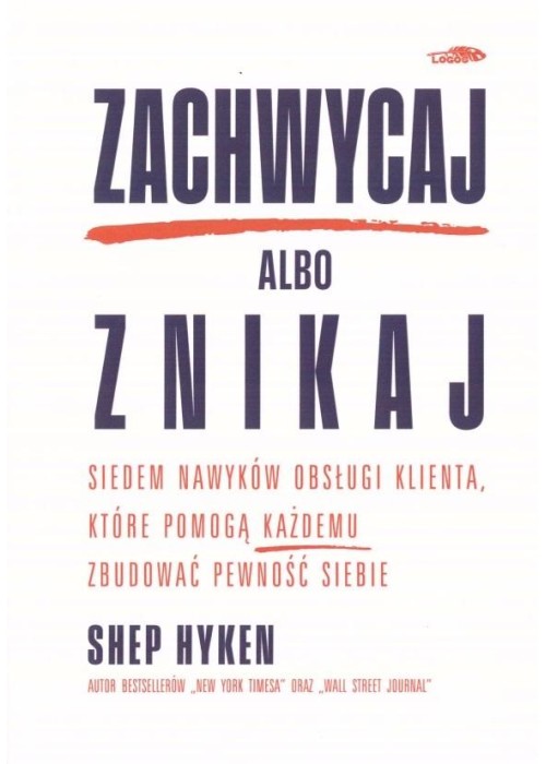 Zachwycaj albo znikaj