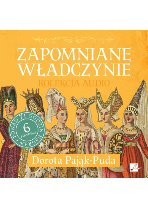 Pakiet: Zapomniane władczynie audiobook (6CD)