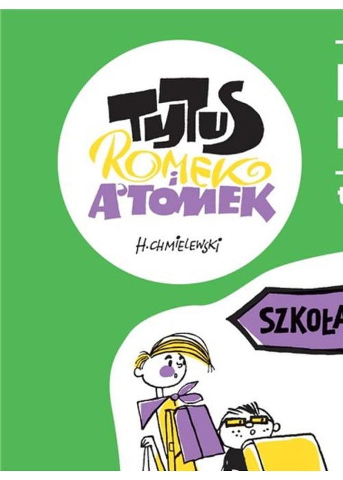 Tytus, Romek i A'Tomek T.3 Przygody Nieznanek