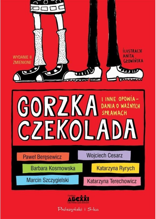 Gorzka czekolada i inne opowiadania o ważnych...