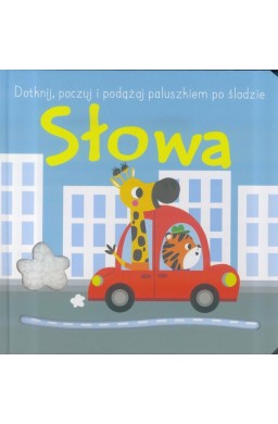 Dotknij, poczuj i podążaj paluszkiem... - Słowa