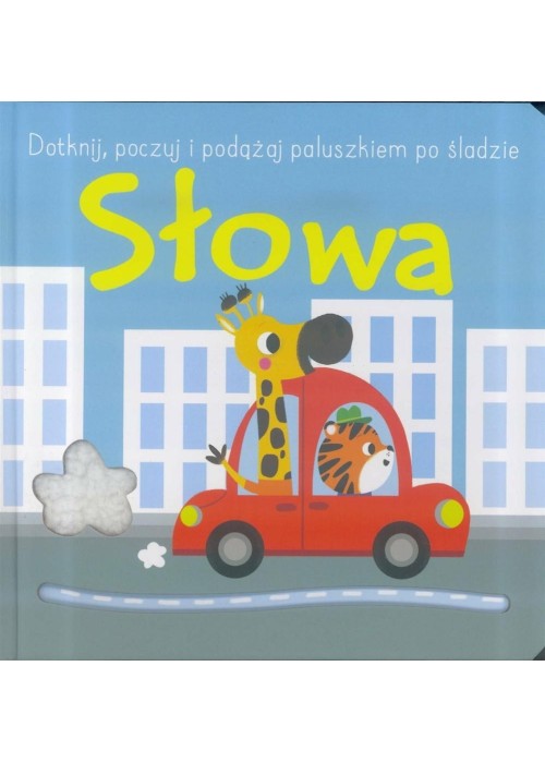 Dotknij, poczuj i podążaj paluszkiem... - Słowa