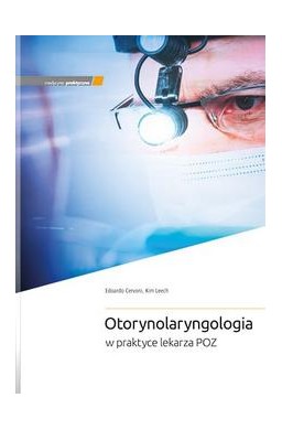 Otorynolaryngologia w praktyce lekarza POZ