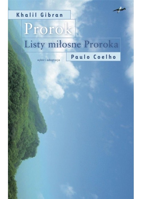 Prorok. Listy miłosne Proroka