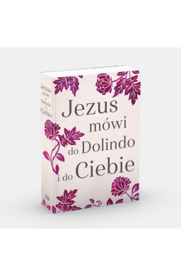 Jezus mówi do Dolindo i do Ciebie