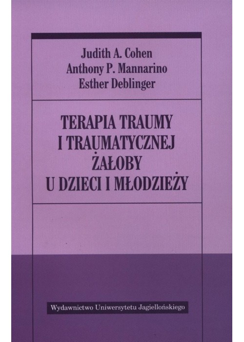 Terapia traumy i traumatycznej żałoby u dzieci...