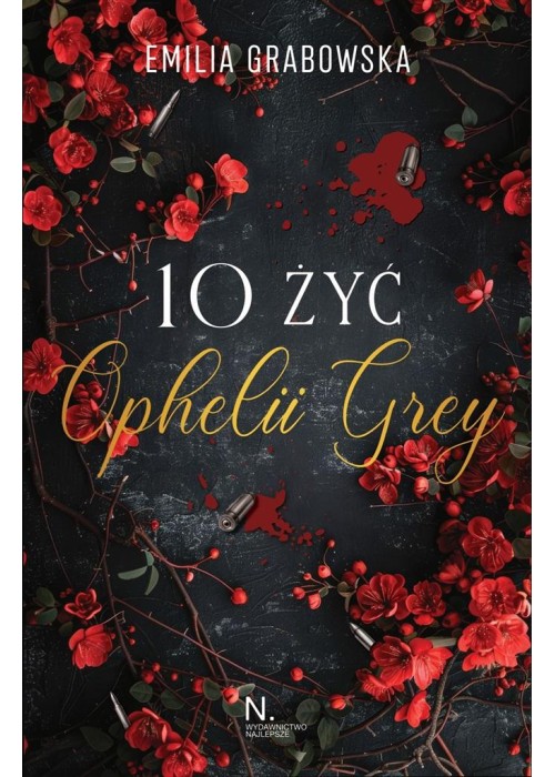 10 żyć Opheli Grey