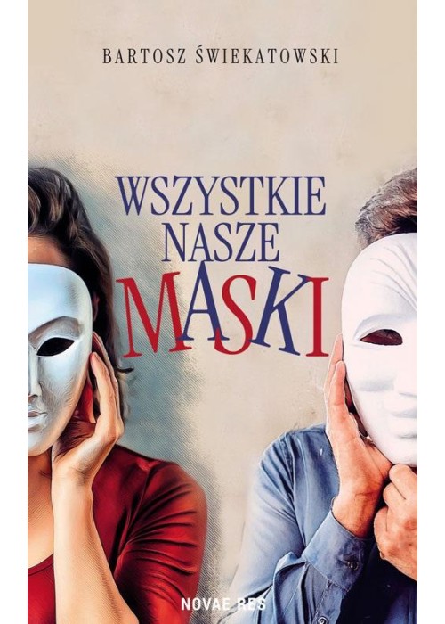 Wszystkie nasze maski