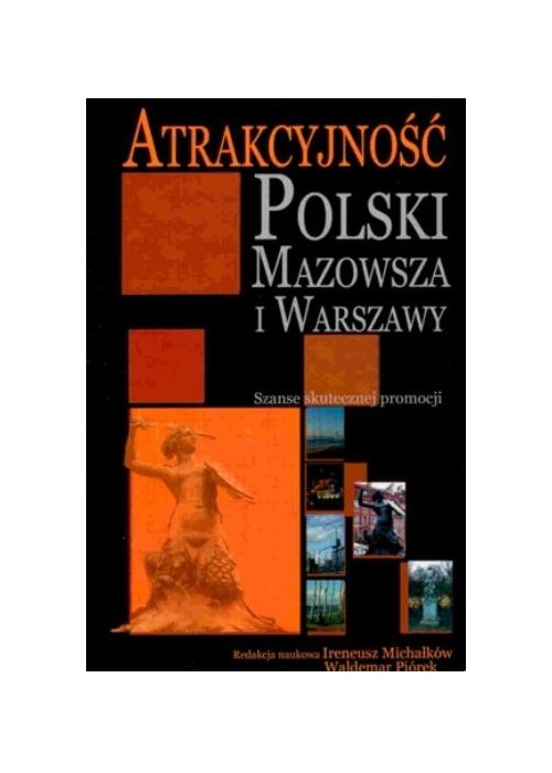 Atrakcyjność Polski, Mazowsza i Warszawy