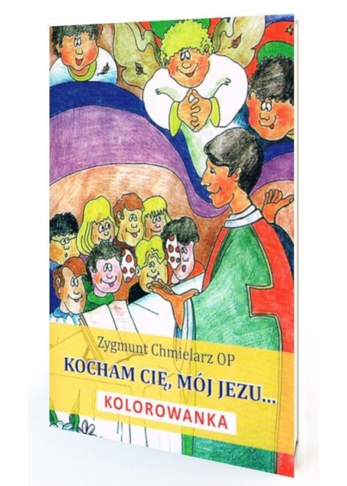 Kocham Cię, mój Jezu