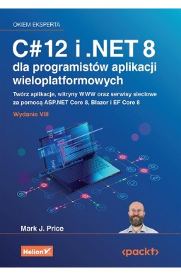 C  12 i .NET 8 dla programistów aplikacji..