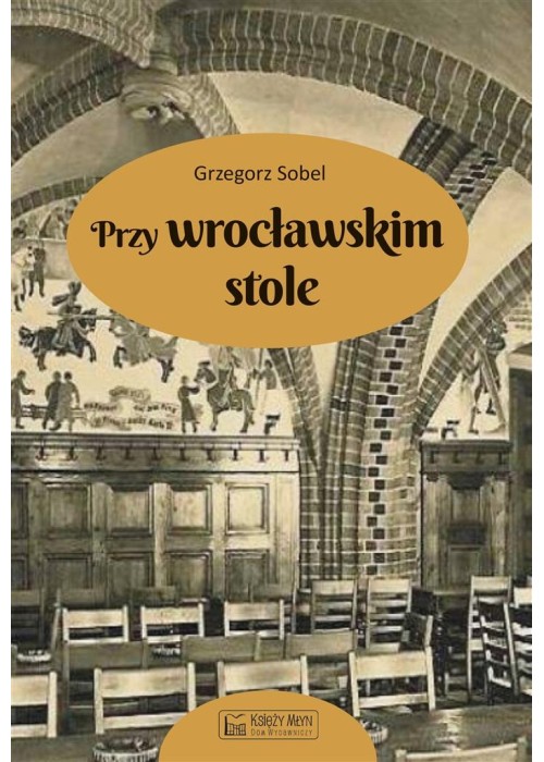 Przy wrocławskim stole