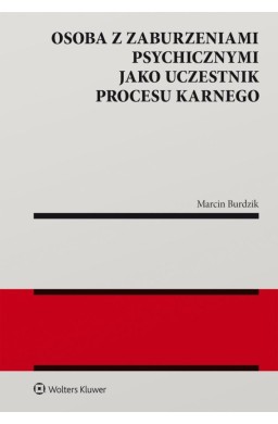 Osoba z zaburzeniami psychicznymi jako uczestnik..
