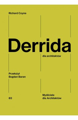 Derrida dla architektów