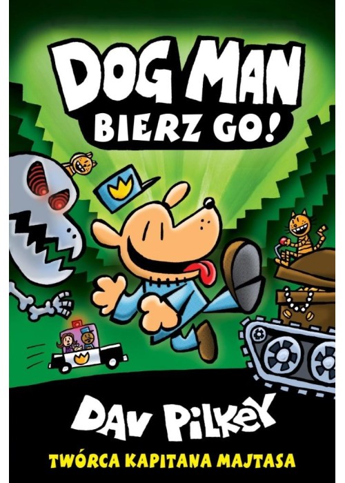 Dogman T.2 Bierz go!