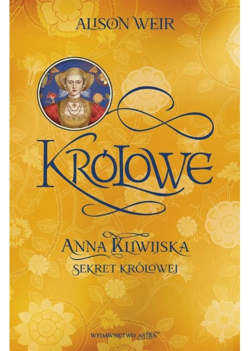 Anna Kliwijska. Sekret królowej