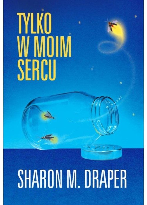 Tylko w moim sercu