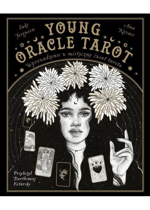 Young Oracle Tarot. Wprowadzenie w mistyczny..