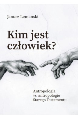 Kim jest człowiek?