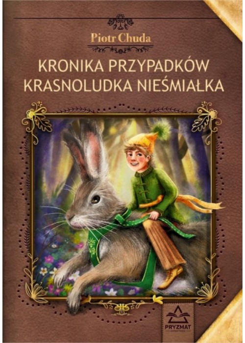 Kronika przypadków krasnoludka Nieśmiałka