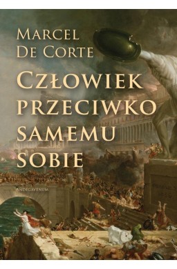 Człowiek przeciwko samemu sobie