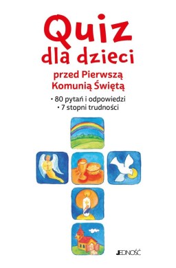 Quiz dla dzieci przed Pierwszą Komunią Świętą