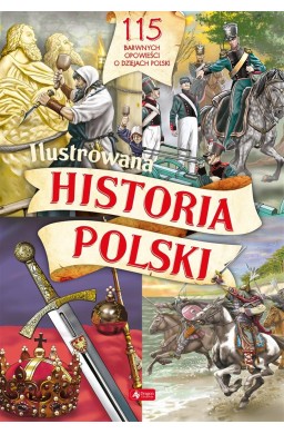 Ilustrowana historia Polski