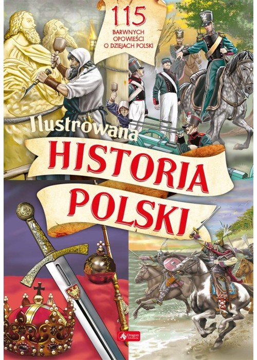 Ilustrowana historia Polski