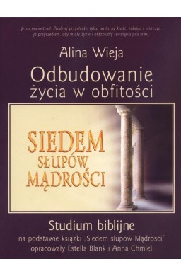 Odbudowanie życia w obfitości. Studium biblijne