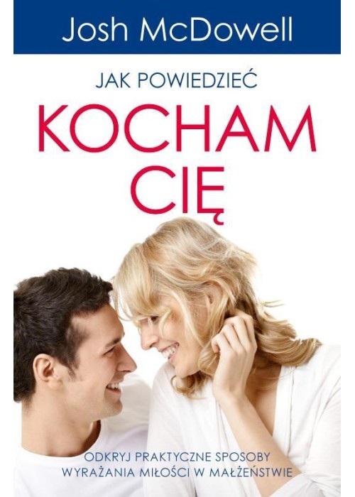 Jak powiedzieć: Kocham Cię