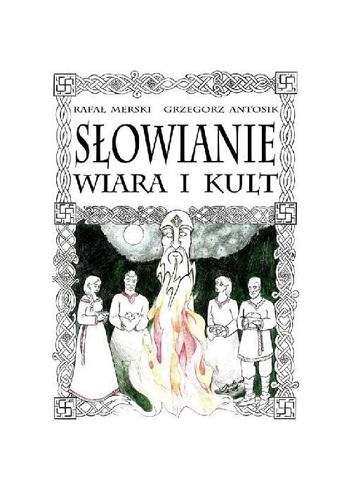 Słowianie. Wiara i kult