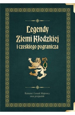 Legendy Ziemi Kłodzkiej i czeskiego pogranicza