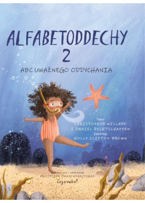 Alfabetoddechy T.2 ABC Uważnego oddychania