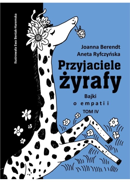 Przyjaciele żyrafy T.4 Bajki o empatii