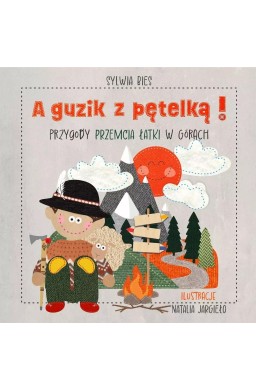 A guzik z pętelką! Przygody Przemcia Łatki..