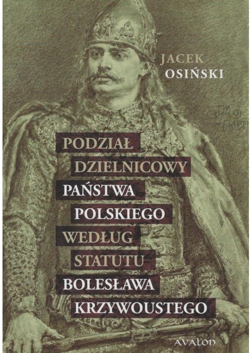 Podział dzielnicowy państwa polskiego...