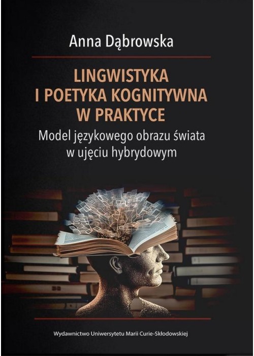 Lingwistyka i poetyka kognitywna w praktyce