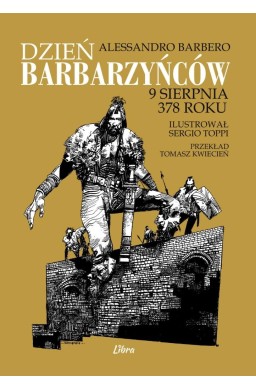 Dzień barbarzyńców 9 sierpnia 378 roku