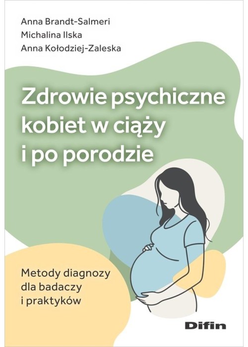 Zdrowie psychiczne kobiet w ciąży i po porodzie