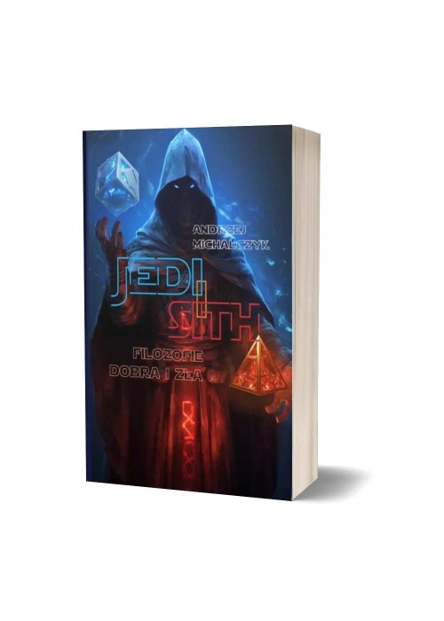 Sith i Jedi. Filozofie dobra i zła