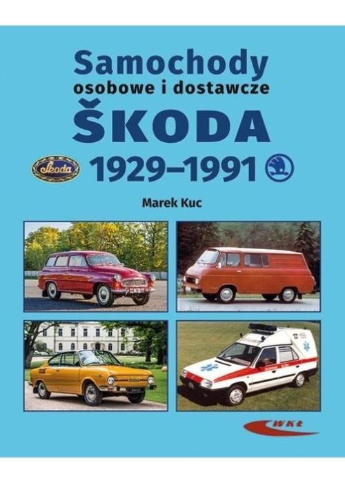 Samochody osobowe i dostawcze Śkoda 1929-1991