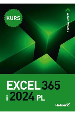 Excel 365 i 2024 PL. Kurs