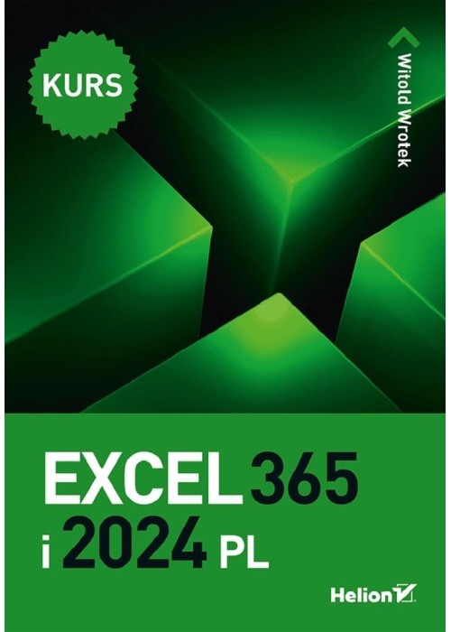 Excel 365 i 2024 PL. Kurs