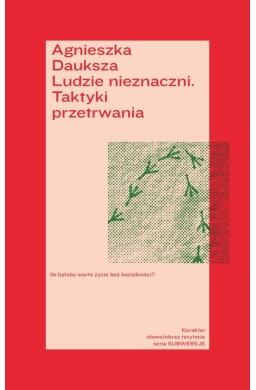 Ludzie nieznaczni. Taktyki przetrwania