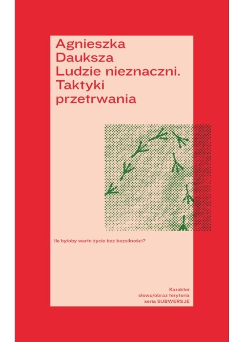 Ludzie nieznaczni. Taktyki przetrwania