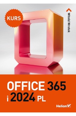 Office 365 i 2024 PL. Kurs