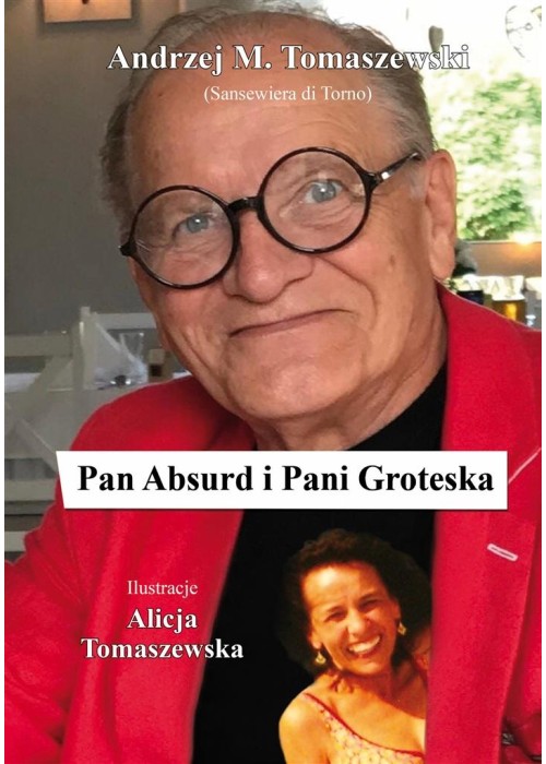 Pan Absurd i Pani Groteska