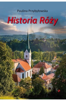 Historia Róży